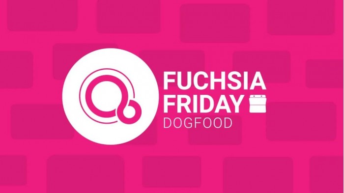 新证据表明谷歌Fuchsia系统已进入“狗粮”阶段 即将邀请用户测试